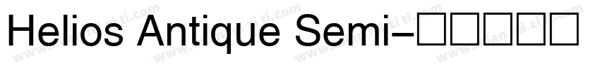 Helios Antique Semi字体转换